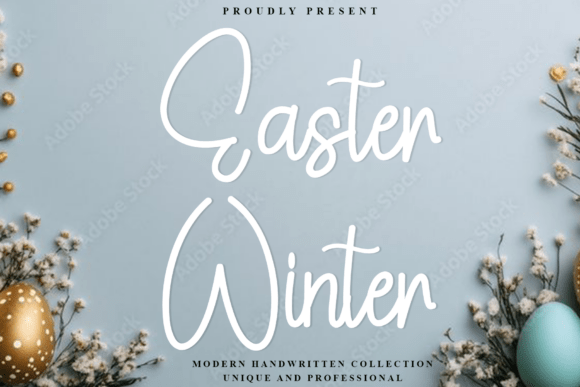 Easter Winter: A Modern Script for Elegant Design