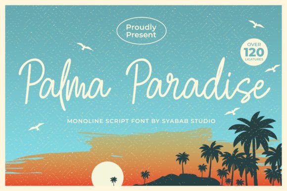 Palma Paradise: A Font for Effortless Tropical Elegance