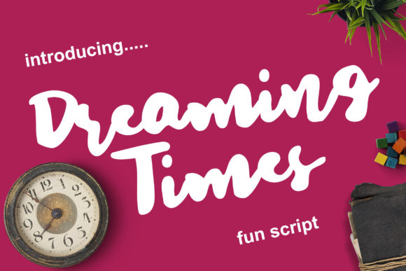 Unleashing Playful Typography with Dreaming Times